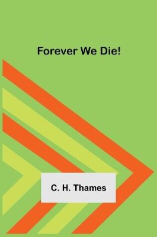 Cover of Forever We Die!