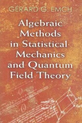 Cover of Algebraic Methods in Statistical Mechanics and Quantum Field Theory