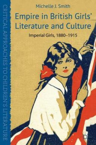 Cover of Empire in British Girls' Literature and Culture