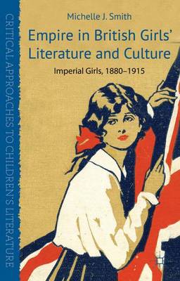 Cover of Empire in British Girls' Literature and Culture