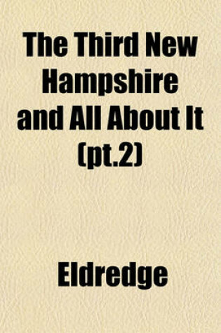 Cover of The Third New Hampshire and All about It (PT.2)
