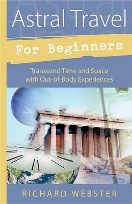 Book cover for Astral Travel for Beginners