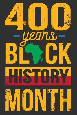 Book cover for 400 Years Black History Month