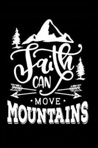 Cover of Faith Can Move Mountains