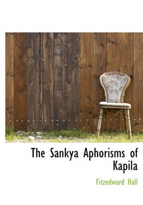 Book cover for The S Nkya Aphorisms of Kapila