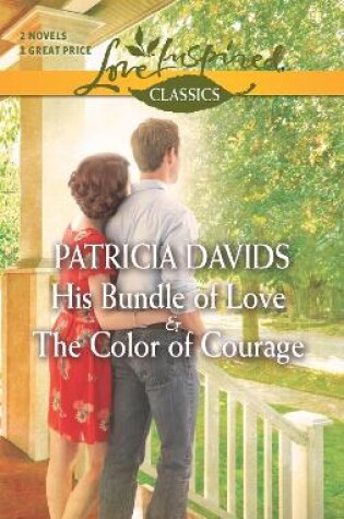 Cover of His Bundle Of Love/The Color Of Courage