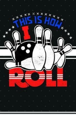 Cover of This Is How I Roll