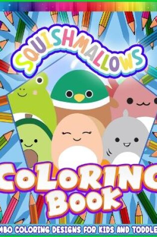 Cover of Squishmallows 101 Coloring book