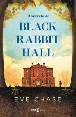 Book cover for El Secreto de Black Rabbit Hall / Black Rabbit Hall