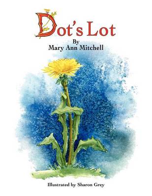 Book cover for Dot's Lot