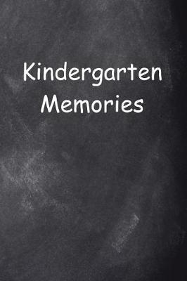 Book cover for Kindergarten Memories Chalkboard Design