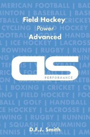 Cover of DS Performance - Strength & Conditioning Training Program for Field Hockey, Power, Advanced