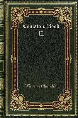 Book cover for Coniston. Book II.