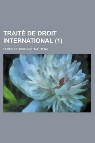 Cover of Traite de Droit International (1)