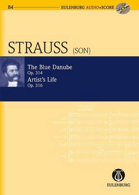 Book cover for The Blue Danube Op. 314 / Artist's Life Op. 316 + CD