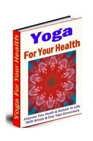 Cover of Yoga for Your Health