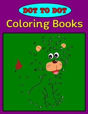 Book cover for Dot to dot coloring books