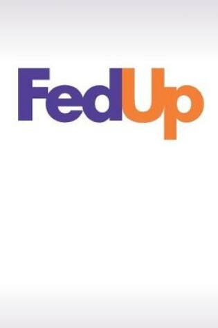 Cover of Fed Up