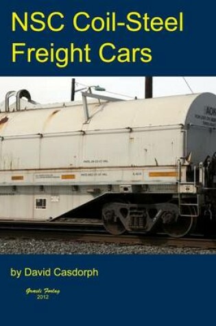 Cover of NSC Coil-Steel Freight Cars