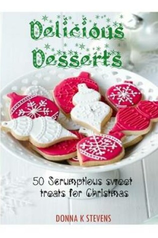 Cover of Delicious Desserts