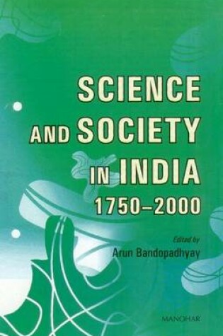 Cover of Science & Society in India 1750-2000