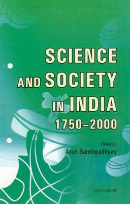 Book cover for Science & Society in India 1750-2000