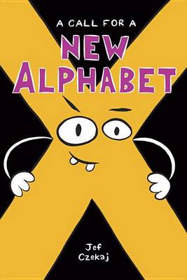 Book cover for A Call For A New Alphabet