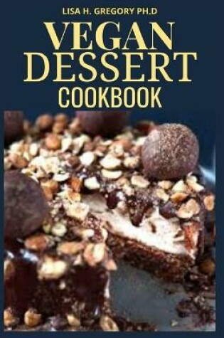 Cover of Vegan Dessert Cookbook