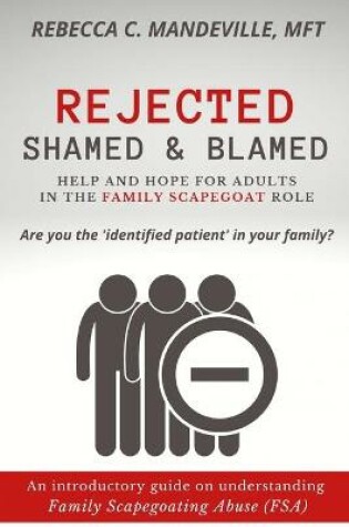 Cover of Rejected, Shamed, and Blamed