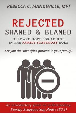 Cover of Rejected, Shamed, and Blamed