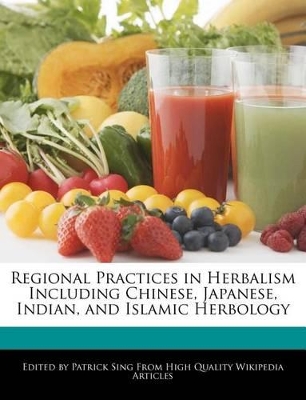 Book cover for Regional Practices in Herbalism Including Chinese, Japanese, Indian, and Islamic Herbology