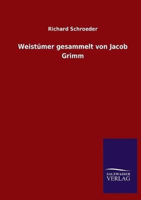 Book cover for Weistümer gesammelt von Jacob Grimm