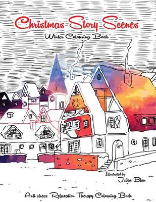 Book cover for Christmas Story Scenes - Winter Colouring Book