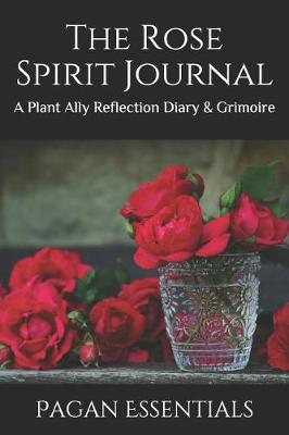 Book cover for The Rose Spirit Journal