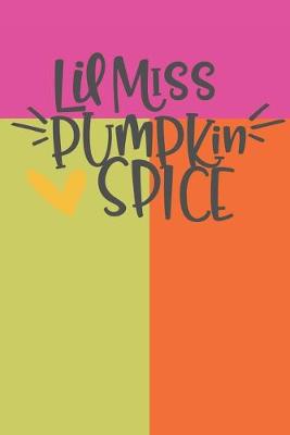 Book cover for Lil Miss Pumpkin Spice