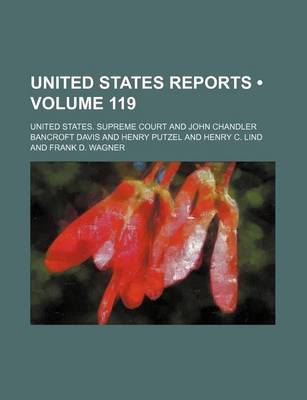 Book cover for United States Reports (Volume 119)