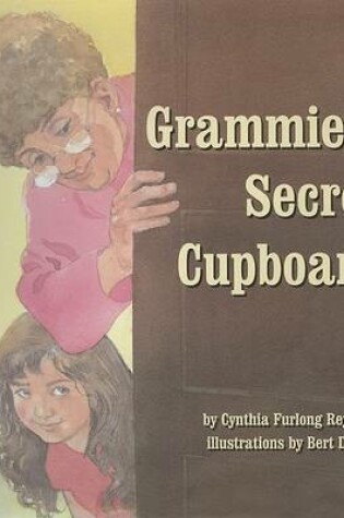 Cover of Grammie's Secret Cupboard