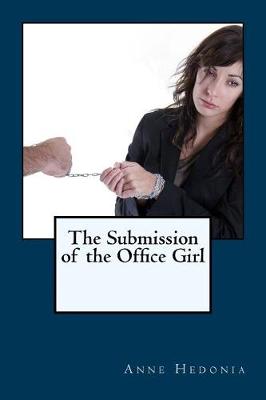 Book cover for The Submission of the Office Girl