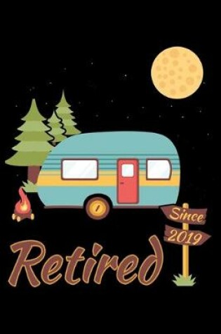 Cover of Retired since 2019