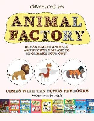 Book cover for Childrens Craft Sets (Animal Factory - Cut and Paste)