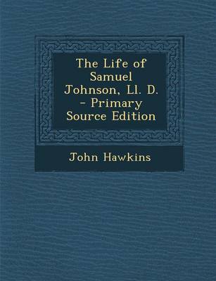 Book cover for The Life of Samuel Johnson, LL. D. - Primary Source Edition