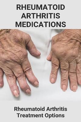 Book cover for Rheumatoid Arthritis Medications