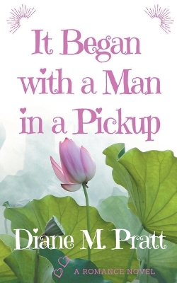 Book cover for It Began with a Man in a Pickup