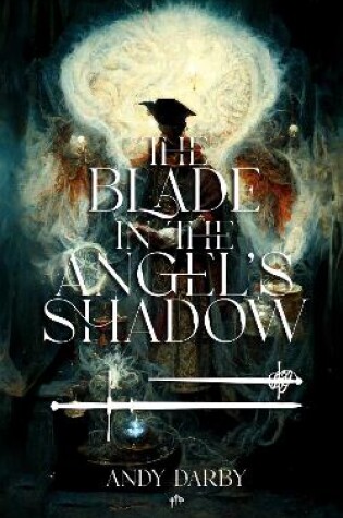 Cover of The Blade in the Angel's Shadow