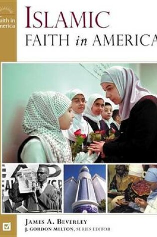 Cover of Islamic Faith in America. Faith in America.