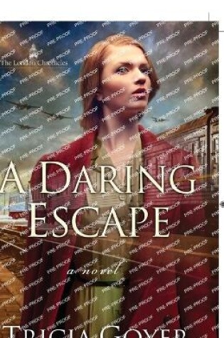 Cover of A Daring Escape