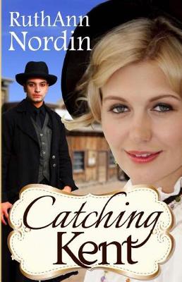 Book cover for Catching Kent