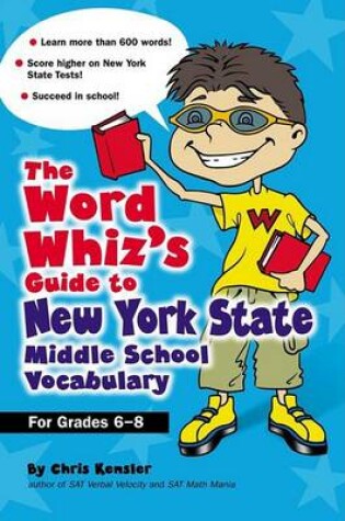 Cover of The Word Whiz's Guide to New York Middle School Vocabulary