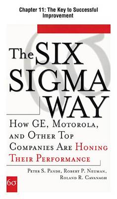 Book cover for [Chapter 11] the Key to Successful Improvement: Selecting the Right Six SIGMA Projects - Excerpt from the Six SIGMA Way