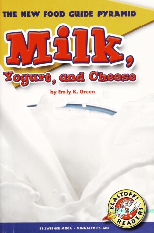 Cover of Milk, Yogurt, and Cheese